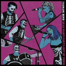 Tsunami Bomb Dead Man's Party-Out Of Touch VINYL LP
