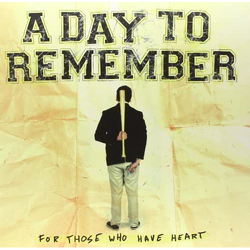 A Day To Remember For Those Who Have Heart VINYL LP