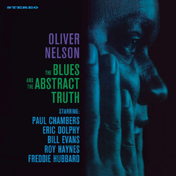 Oliver Nelson The Blues And The Abstracts Truth VINYL LP