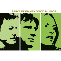 Saint Etienne Good Humor GREEN/WHITE SPLATTER VINYL LP