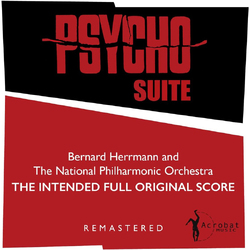 Bernard Herrmann & The National Philharmonic Orchestra Psycho Suite: The Intended Full Original Score VINYL LP