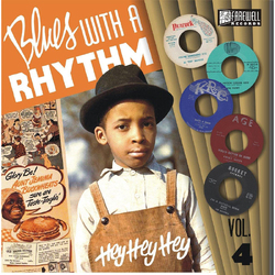 Various Arists Blues With A Rhythm Vol. 4: Hey Hey Hey VINYL LP