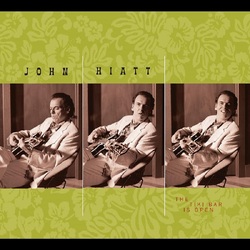 John Hiatt The Tiki Bar Is Open VINYL LP