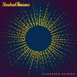 Hundred Reasons Glorious Sunset (White Vinyl) VINYL LP