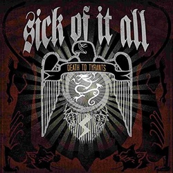 Sick Of It All Death To Tyrants VINYL LP