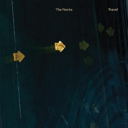 The Necks Travel VINYL LP