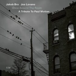 Jakob Bro & Joe Lovano Once Around the Room: A Tribute to Paul Motian VINYL LP
