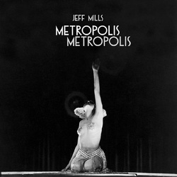 Jeff Mills Metropolis Metropolis VINYL LP