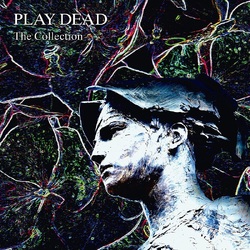 Play Dead CollectionThe VINYL LP