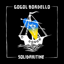 Gogol Bordello  Solidaritine VINYL LP