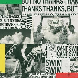 Can't Swim Thanks But No Thanks VINYL LP
