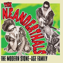 The Neanderthals The Modern Stone-Age Family VINYL LP