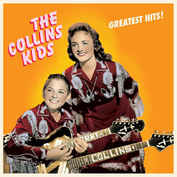 The Collins Kids Greatest Hits VINYL LP