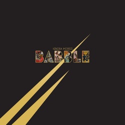 Kendra Morris Babble VINYL LP