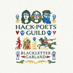 Hack Poets Guild-Blackletter Garland VINYL LP