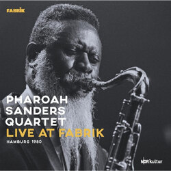Pharoah Sanders Quartet Live At Fabrik Hamburg 1980 VINYL LP