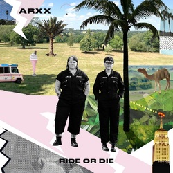 Arxx Ride Or Die (Clear) VINYL LP