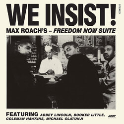Max Roach We Insist! Freedom Now Suite VINYL LP
