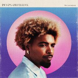 Devon Gilfillian Love You Anyway VINYL LP