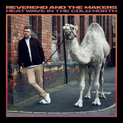 Reverend and the Makers Heatwave In The Cold North VINYL LP