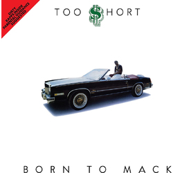 Too Short Born To Mack LP