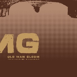 Old Man Gloom Seminar III: Zozobra LP
