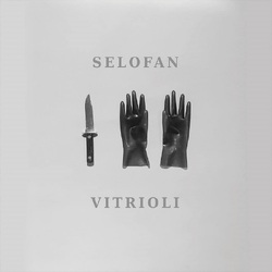 Selofan Vitrioli LP