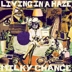 Milky Chance Living In A Haze BLACK VINYL LP