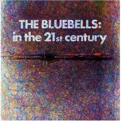 The Bluebells In The 21st Century BLACK VINYL LP