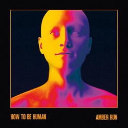Amber Run How To Be Human PURPLE/ORANGE SWIRL COLOURED VINYL LP