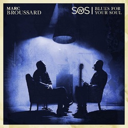 Marc Broussard S.O.S. 4: Blues For Your Soul VINYL LP