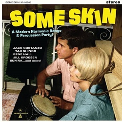 Various Artists Some Skin: A Modern Harmonic Bongo & Percussion Party YELLOW VINYL LP