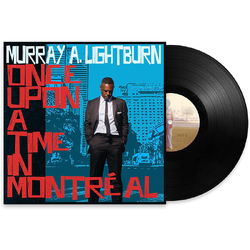 Murray A. Lightburn Once Upon A Time In Montréal VINYL LP