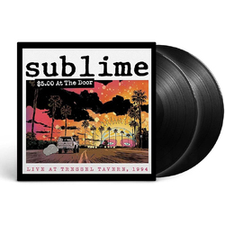 Sublime $5 At The Door VINYL 2LP