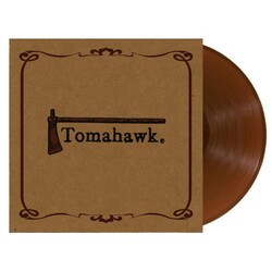 Tomahawk Tomahawk 2023 reissue OPAQUE BROWN VINYL LP