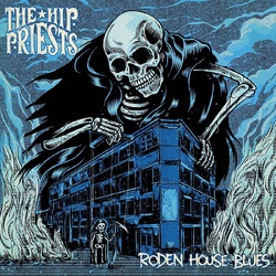 The Hip Priests Roden House Blues VINYL LP