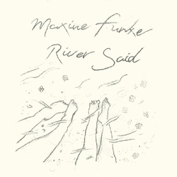 Maxine Funke River Said VINYL LP