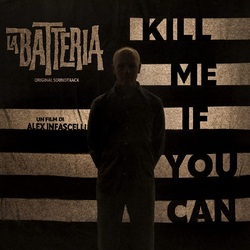 La Batteria Kill Me If You Can VINYL LP