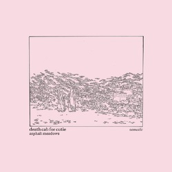 Death Cab For Cutie Asphalt Meadows (Acoustic) VINYL LP