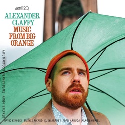 Alexander Claffy Music From Big Orange VINYL LP