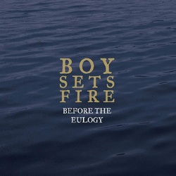 Boysetsfire Before The Eulogy (2Lp Gold/Blue) VINYL LP