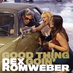 Dex Romweber Good Thing Goin' VINYL LP