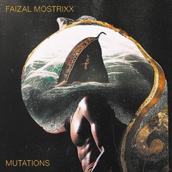 Faizal Mostrixx Mutations VINYL LP