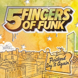 Five Fingers Of Funk Portland Say It Again VINYL LP