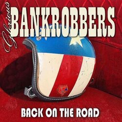 Glorious Bankrobbers Back On The Road VINYL LP