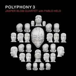 Jasper Blom Quartet & Pablo Held Polyphony 3 VINYL LP