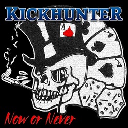 Kickhunter Now Or Never VINYL LP