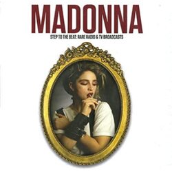 Madonna Step To The Beat: Rare Radio & Tv Broadcasts VINYL LP