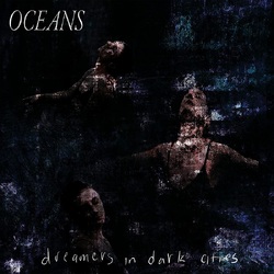 Oceans Dreamers In Dark Cities VINYL LP