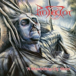 Protector A Shedding Of Skin (Splatter Vinyl) VINYL LP